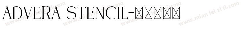 Advera Stencil字体转换